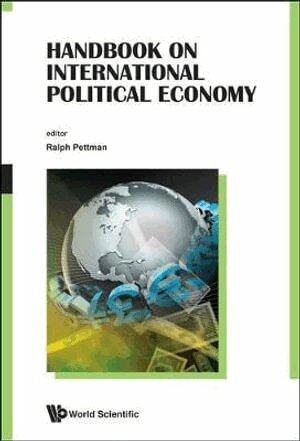 PETTMAN RALPH, Ralph Pettman - Handbook On International Political Economy, Inbunden