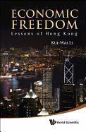 Kui-Wai Li - ECONOMIC FREEDOM: LESSONS OF HONG KONG, Häftad. Tillgänglighet: Tillfälligt slut