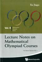 Lecture Notes On Mathematical Olympiad Courses: For Senior Section - Volume 2