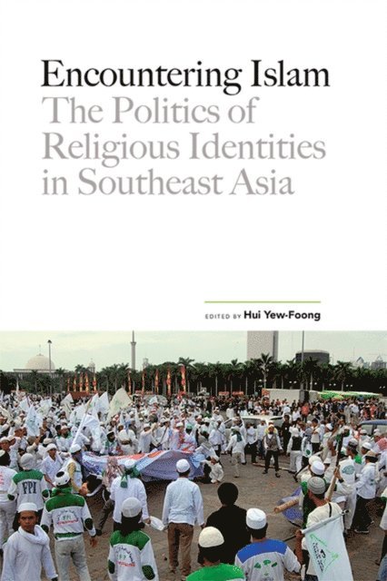 Hui Yew-Foong - Encountering Islam, E-bok