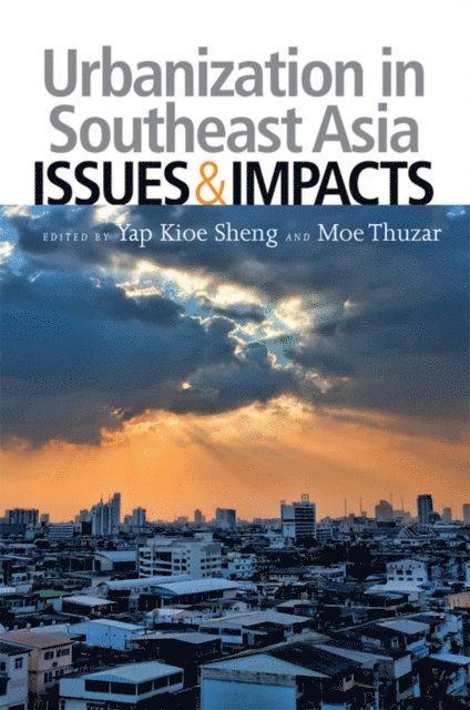 Moe Thuzar, Yap Kioe Sheng - Urbanization in Southeast Asia, E-bok
