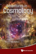 Adventures In Cosmology