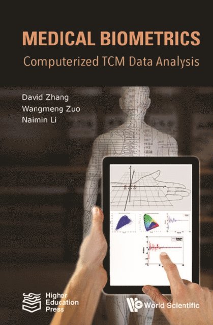 Zuo Wangmeng Zuo, Zhang David Zhang - Medical Biometrics: Computerized Tcm Data Analysis, E-bok