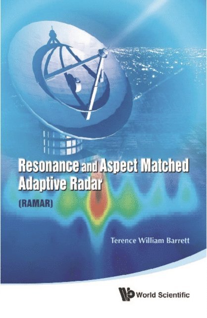 Barrett Terence William Barrett - Resonance And Aspect Matched Adaptive Radar (Ramar), E-bok