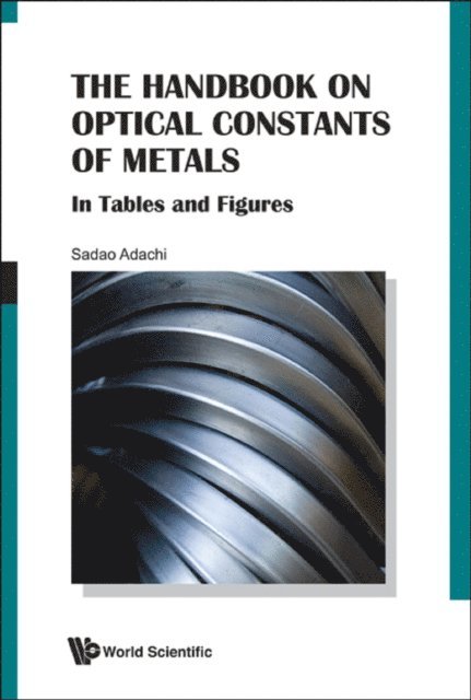 Adachi Sadao Adachi - Handbook On Optical Constants Of Metals, The: In Tables And Figures, E-bok