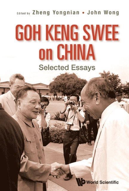 Zheng Yongnian Zheng, Wong John Wong - Goh Keng Swee On China: Selected Essays, E-bok