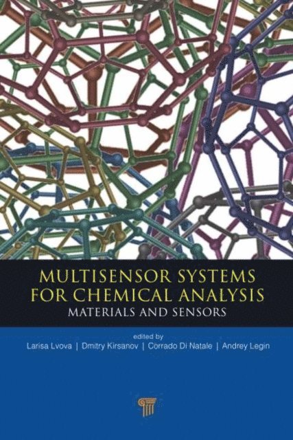 Audrey Legin, Corrado Di Natale, Dmitry Kirsanov, Larisa Lvova - Multisensor Systems for Chemical Analysis, E-bok