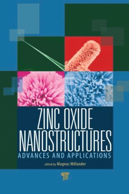 Magnus Willander - Zinc Oxide Nanostructures, E-bok