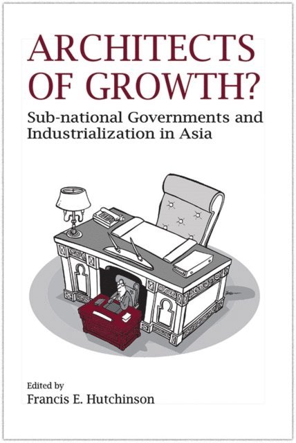 Francis E. Hutchinson - Architects of Growth?, E-bok