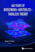 40 Years Of Berezinskii-kosterlitz-thouless Theory