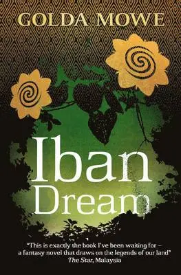 Golda Mowe - Iban Dream, Häftad. Tillgänglighet: Tillfälligt slut