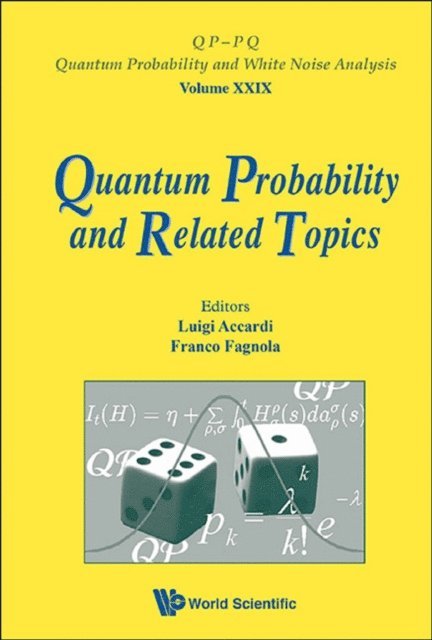 Accardi Luigi Accardi, Fagnola Franco Fagnola - Quantum Probability And Related Topics - Proceedings Of The 32nd Conference, E-bok