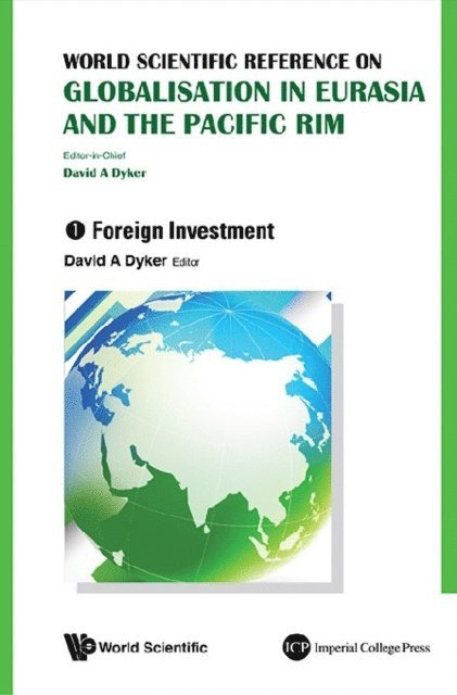 World Scientific Reference On Globalisation In Eurasia And The Pacific Rim (In 4 Volumes), E-bok