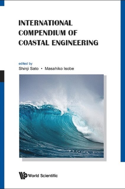 Isobe Masahiko Isobe, Sato Shinji Sato - International Compendium Of Coastal Engineering, E-bok