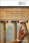 Role Of Central Banks In Financial Stability, The: How Has It Changed?