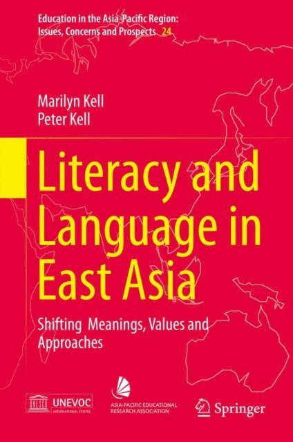 Peter Kell, Marilyn Kell - Literacy and Language in East Asia, E-bok