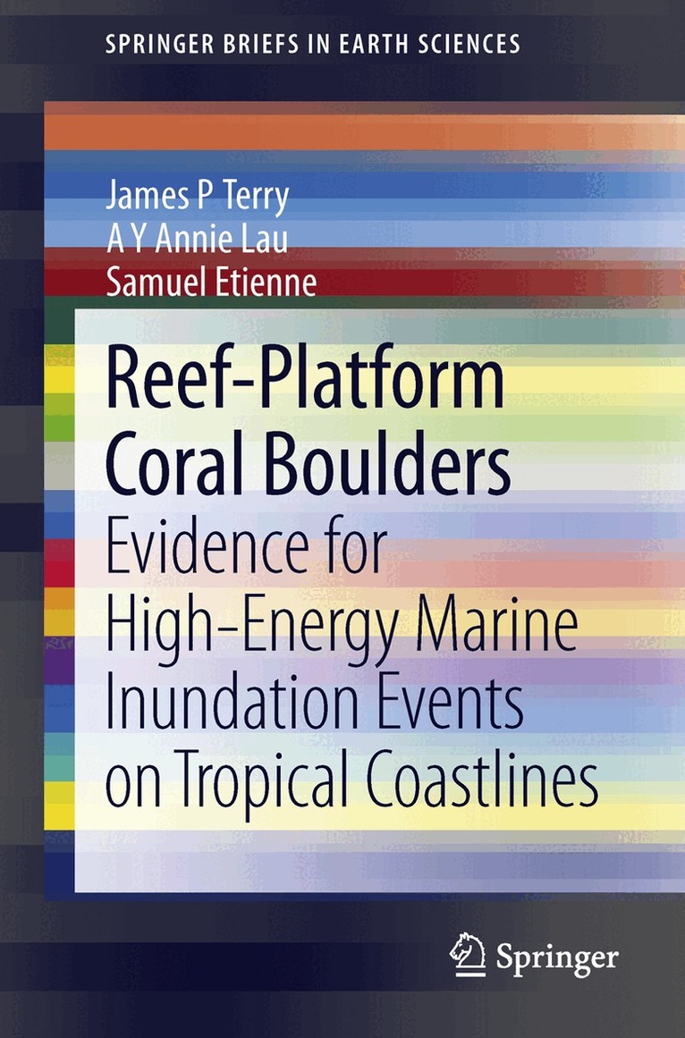 James P Terry, A Y Annie Lau, Samuel Etienne - Reef-Platform Coral Boulders, Häftad