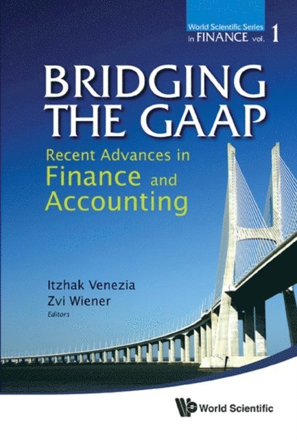 Venezia Itzhak Venezia, Wiener Zvi Wiener - Bridging The Gaap: Recent Advances In Finance And Accounting, E-bok