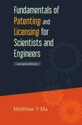 Fundamentals Of Patenting And Licensing For Scientists And Engineers (2nd Edition)