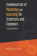 Fundamentals Of Patenting And Licensing For Scientists And Engineers (2nd Edition)