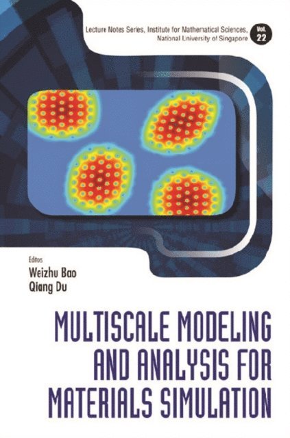 Du Qiang Du, Bao Weizhu Bao - Multiscale Modeling And Analysis For Materials Simulation, E-bok