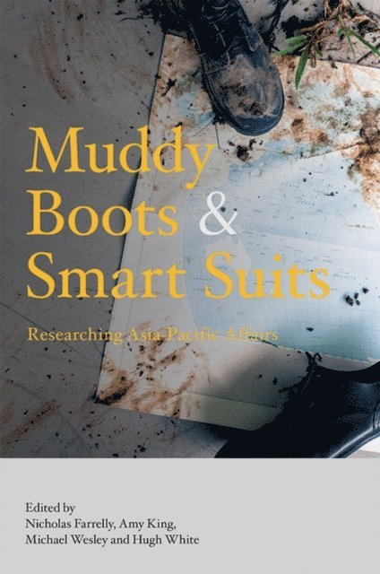 Nicholas Farrelly - Muddy Boots and Smart Suits, E-bok