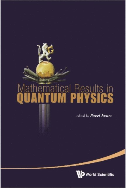 Exner Pavel Exner - Mathematical Results In Quantum Physics - Proceedings Of The Qmath11 (With Dvd-rom), E-bok