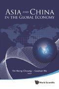 Asia And China In The Global Economy