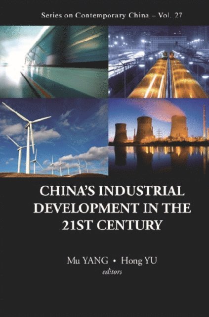 Yang Mu Yang, Yu Hong Yu - China's Industrial Development In The 21st Century, E-bok