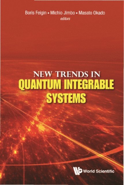 Okado Masato Okado, Jimbo Michio Jimbo, Feigin Boris Feigin - New Trends In Quantum Integrable Systems - Proceedings Of The Infinite Analysis 09, E-bok