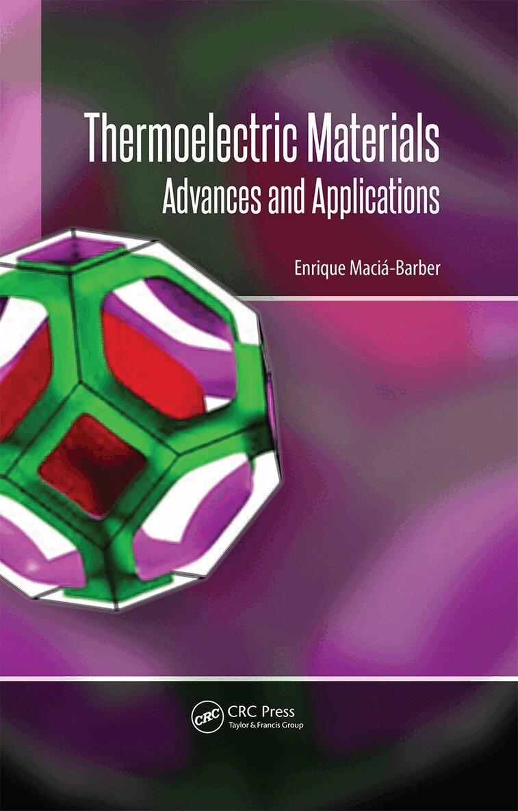 Enrique Maciá - Thermoelectric Materials, Inbunden
