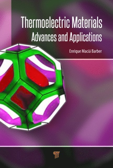 Enrique MaciA! - Thermoelectric Materials, E-bok