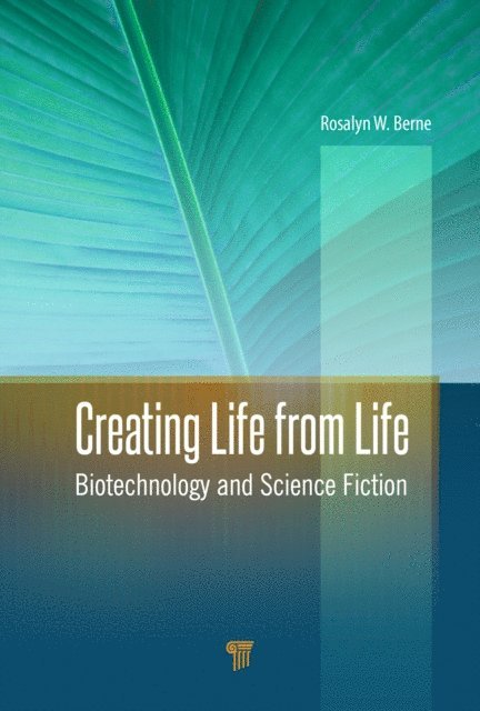 Rosalyn W. Berne - Creating Life from Life, E-bok