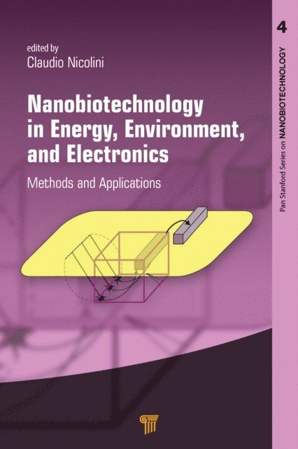 Claudio Nicolini - Nanobiotechnology in Energy, Environment and Electronics, E-bok