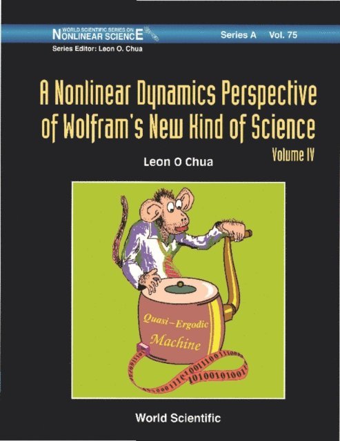 Chua Leon O Chua - Nonlinear Dynamics Perspective Of Wolfram's New Kind Of Science, A (Volume Iv), E-bok