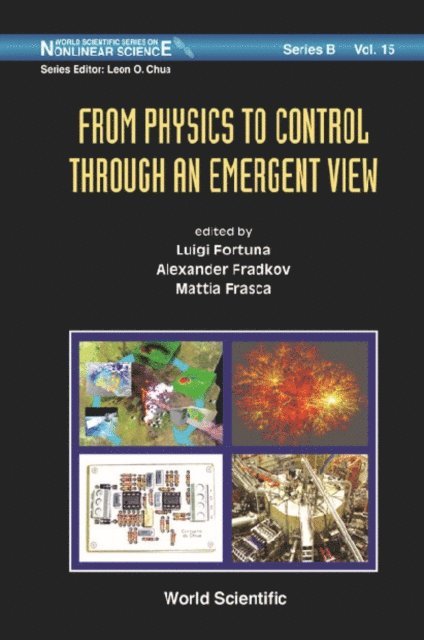 Fradkov Alexander L Fradkov, Frasca Mattia Frasca, Fortuna Luigi Fortuna - From Physics To Control Through An Emergent View, E-bok