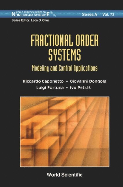 Petras Ivo Petras, Fortuna Luigi Fortuna, Dongola Giovanni Dongola, Caponetto Riccardo Caponetto - Fractional Order Systems: Modeling And Control Applications, E-bok