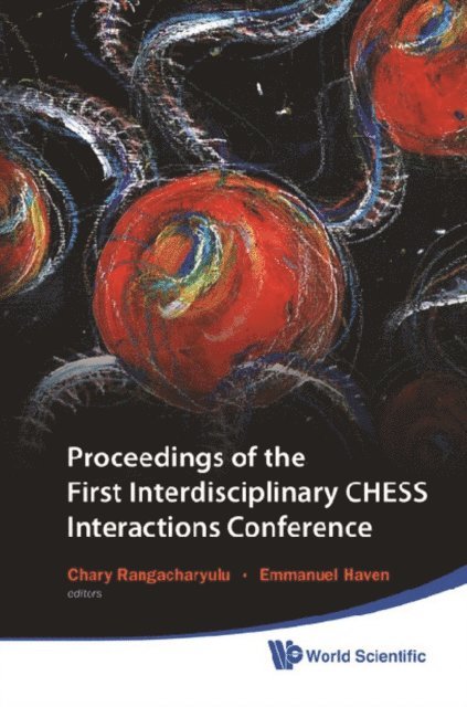 Haven Emmanuel Haven, Rangacharyulu Chary Rangacharyulu - Proceedings Of The First Interdisciplinary Chess Interactions Conference, E-bok