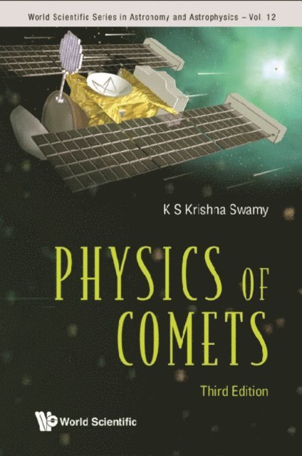 Krishna Swamy K S Krishna Swamy - Physics Of Comets (3rd Edition), E-bok