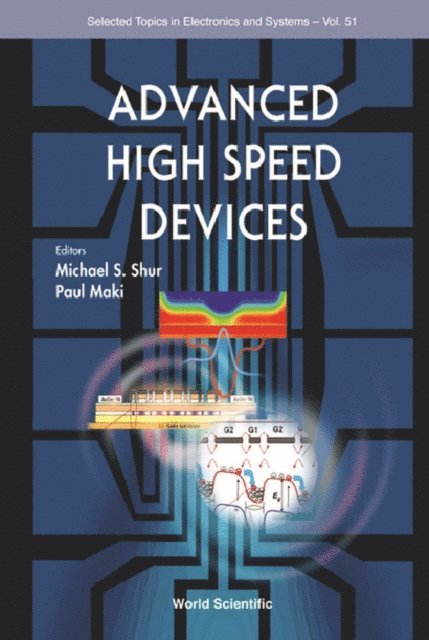 Maki Paul Maki, Shur Michael S Shur - Advanced High Speed Devices, E-bok