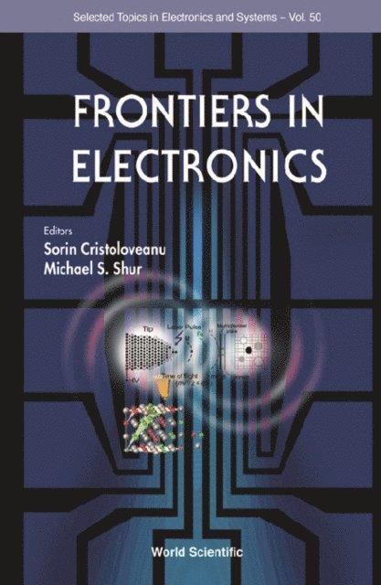 Shur Michael S Shur, Cristoloveanu Sorin Cristoloveanu - Frontiers In Electronics, E-bok