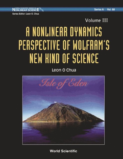 Chua Leon O Chua - Nonlinear Dynamics Perspective Of Wolfram's New Kind Of Science, A - Volume Iii, E-bok