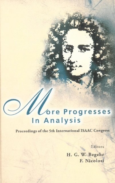 Nicolosi Francesco Nicolosi, Begehr Heinrich G W Begehr - More Progresses In Analysis - Proceedings Of The 5th International Isaac Congress, E-bok