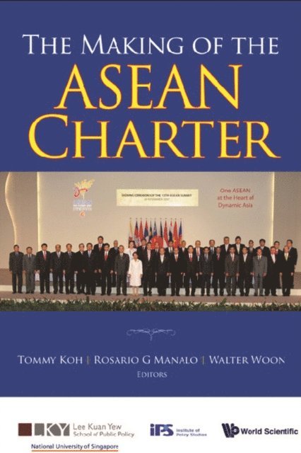 Woon Walter Woon, Koh Tommy Koh, Manalo Rosario G Manalo - Making Of The Asean Charter, The, E-bok