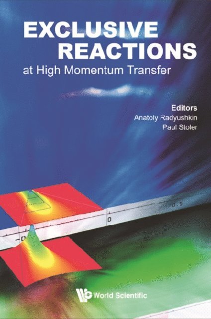 Stoler Paul Stoler, Radyushkin Anatoly Radyushkin - Exclusive Reactions At High Momentum Transfer - Proceedings Of The International Workshop, E-bok