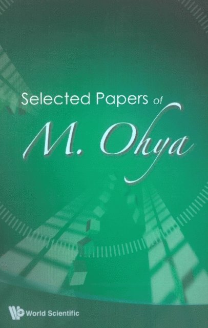 Watanabe Noboru Watanabe - Selected Papers Of M Ohya, E-bok