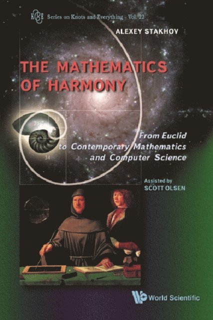 Stakhov Alexey Stakhov - Mathematics Of Harmony: From Euclid To Contemporary Mathematics And Computer Science, E-bok