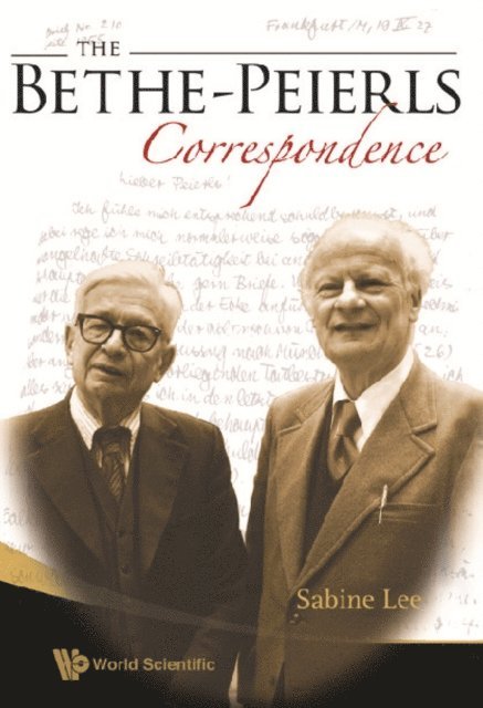 Lee Sabine Lee - Bethe-peierls Correspondence, The, E-bok