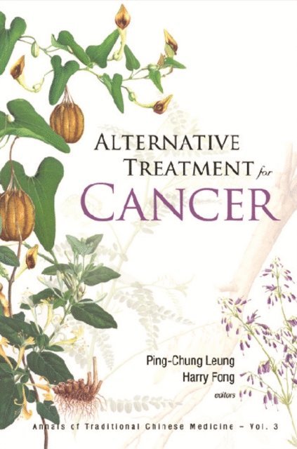 Fong Harry H S Fong, Leung Ping-chung Leung - Alternative Treatment For Cancer, E-bok