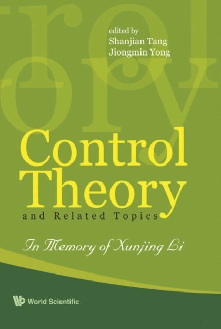 Yong Jiongmin Yong, Tang Shanjian Tang - Control Theory And Related Topics: In Memory Of Professor Xunjing Li, E-bok